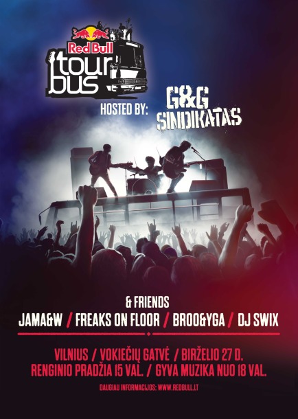 Red Bull Tourbus Hosted by: G&amp;G Sindikatas &amp; Friends