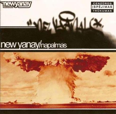 NEW YANAY – Napalmas [LT]