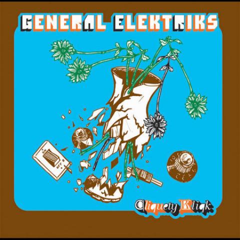 GENERAL ELEKTRIKS - Cliquety Kliqk