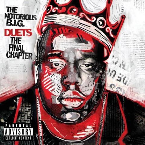 THE NOTORIOUS B.I.G. - Duets: The Final Chapter