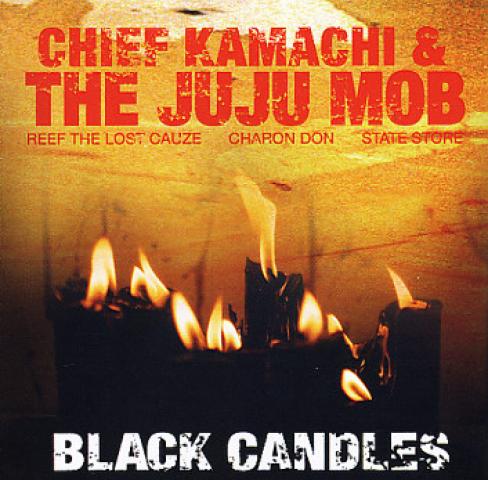 CHIEF KAMACHI &amp; THE JUJU MOB - Black Candles