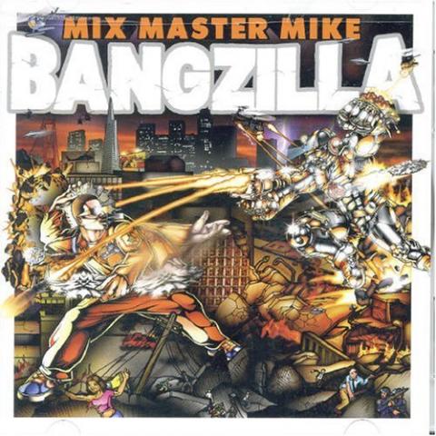MIX MASTER MIKE - Bangzilla