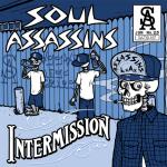 Soul Assassins - Intermission [Gold Dust Media;2009]