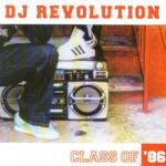 DJ REVOLUTION – Class of ‚86