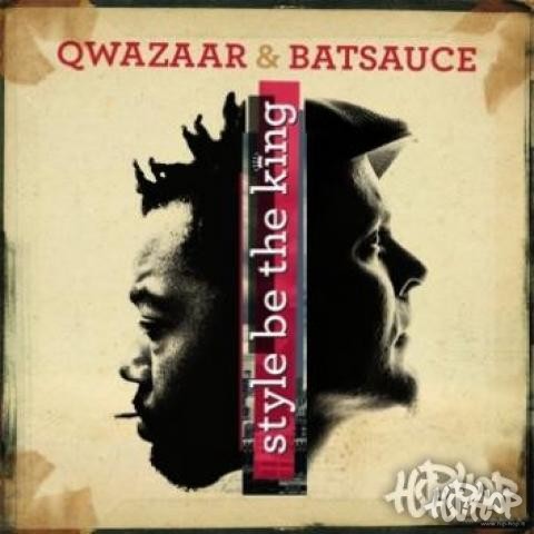 QWAZAAR &amp; BATSAUCE – „Style be the king“ [demo EP, 2011]