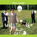 FACE CANDY – Waste age tenn Land, CD+DVD [Rhymesayers Ent.; 2011]