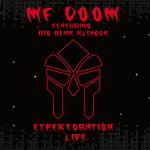 MF DOOM – Expectoration LIVE [Gold Dust; 2010]