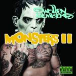 SWOLLEN MEMBERS – “Monsters II(Monsters in the closet Pt.2)” [Suburban Noize Rec.;2011]