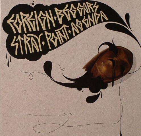 FOREIGN BEGGARS – Stray point agenda