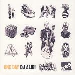 DJ ALIBI – One Day [Tres Records, 2007]