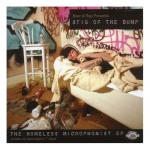 STIG OF THE DUMP – The Homeless Microphonist EP [ Beer &amp; Rap Rec. 2007]