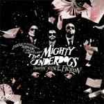 THE MIGHTY UNDERDOGS – Droppin Science Fiction [Def Jux Rec.; 2008]