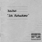KECHAS – Ish Pashaukimo [Kechas; 2007]