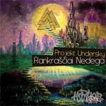 PROJEKT UNDERSKY – “Rankraščiai nedega” [MiestoMuzika.LT / 2008]