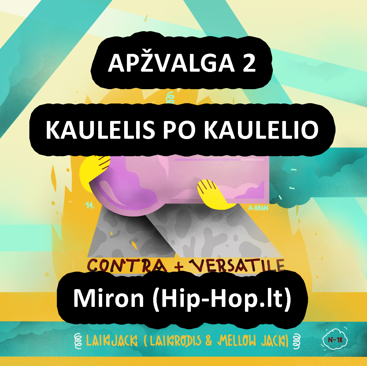 2 DALIS LAIKJACK ! “Contra + Versatile” KAULAS PO KAULO