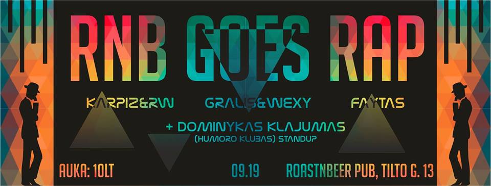 RnB goes RAP - be jokio RnB, tik nuotaika ir RAP