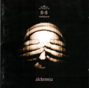 Tai toli gražu nėra vaikiški gabalai, juose ne apie alų ir bobas, juose nėra šaudymų ir pinigų. G&amp;G SINDIKTAS – „Alchemija“[Intervid ; 2004]