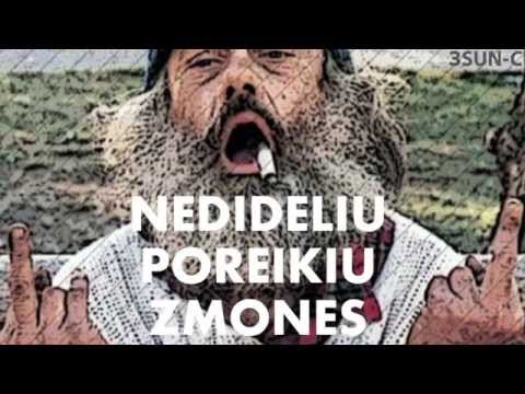 3SUN-C – NEDIDELIU POREIKIU ZMONES [Žodžiai, Tekstas, Lyrics]