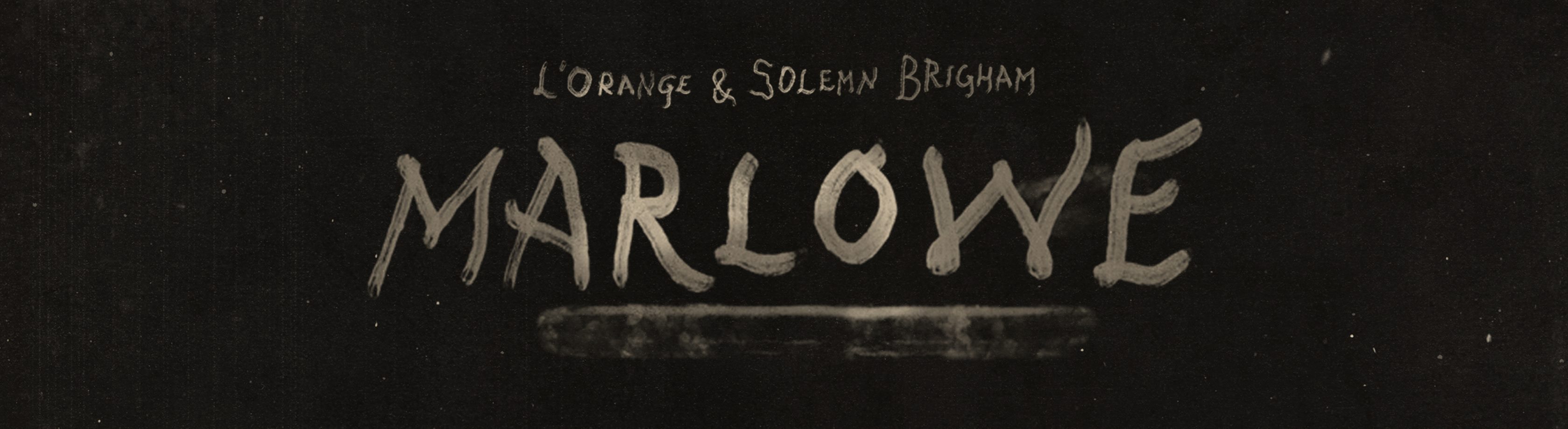Savaitės albume moderni klasika. L'Orange ir  Solemn Brigham - Marlowe #12