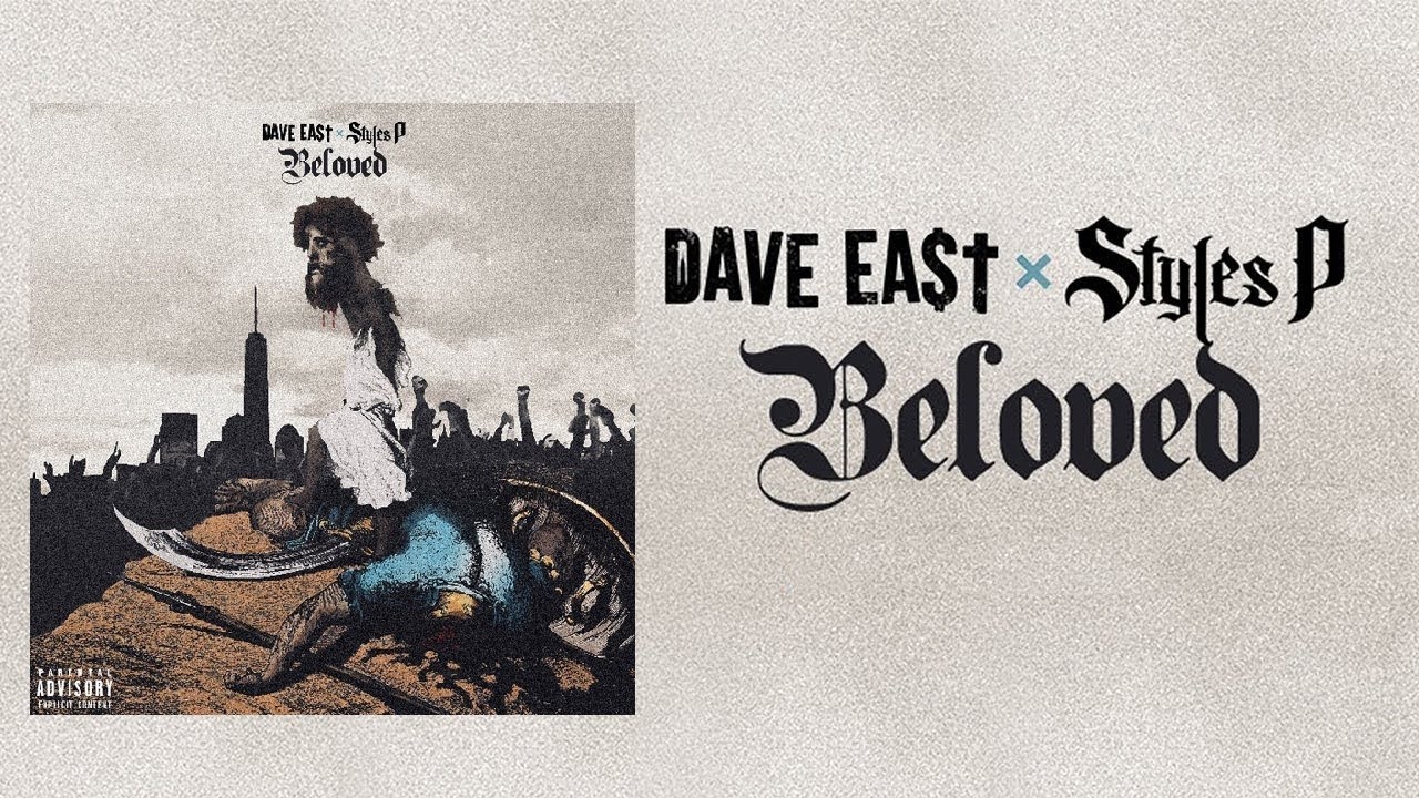Dvi hiphopo kartos viename Dave East & Styles P - Beloved [savaitės albumas #24]